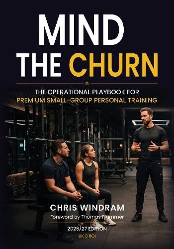 Mind the Churn: The operational playbook for premium small-group personal training