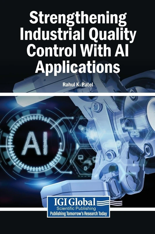 Strengthening Industrial Quality Control With AI Applications