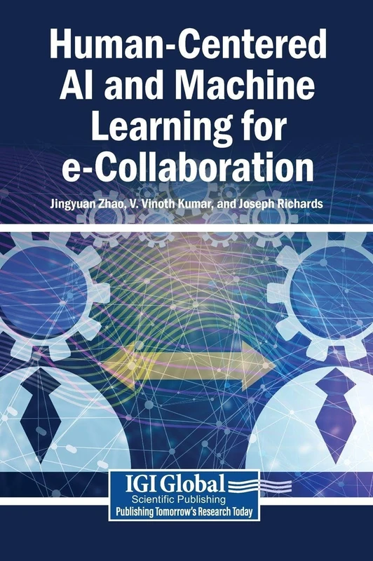 Human-Centered AI and Machine Learning for e-Collaboration