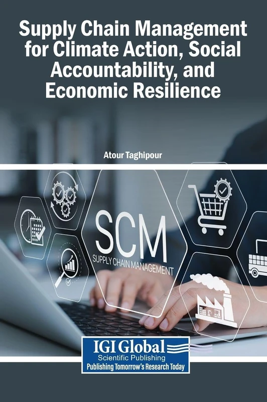 Supply Chain Management for Climate Action, Social Accountability, and Economic Resilience