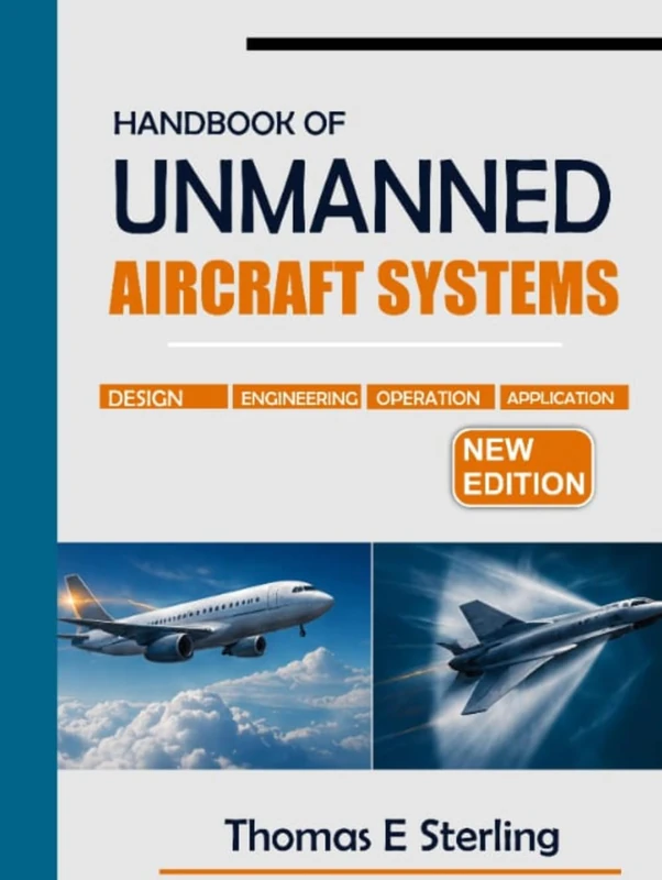 HANDBOOK OF UNMANNED AIRCRAFT SYSTEMS