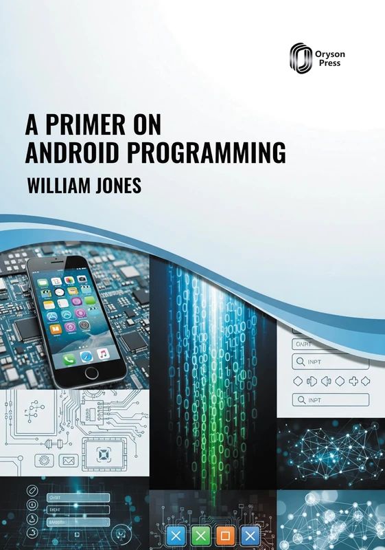 A Primer on ANDROID PROGRAMMING