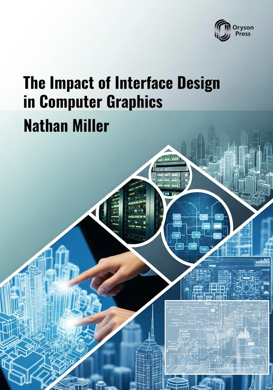 The Impact of INTERFACE Design in COMPUTER GRAPHICS