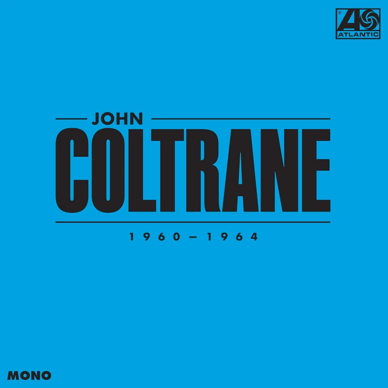 John Coltrane: 1960–1964 (Mono)