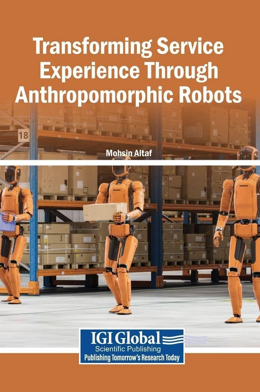 Transforming Service Experience Through Anthropomorphic Robots