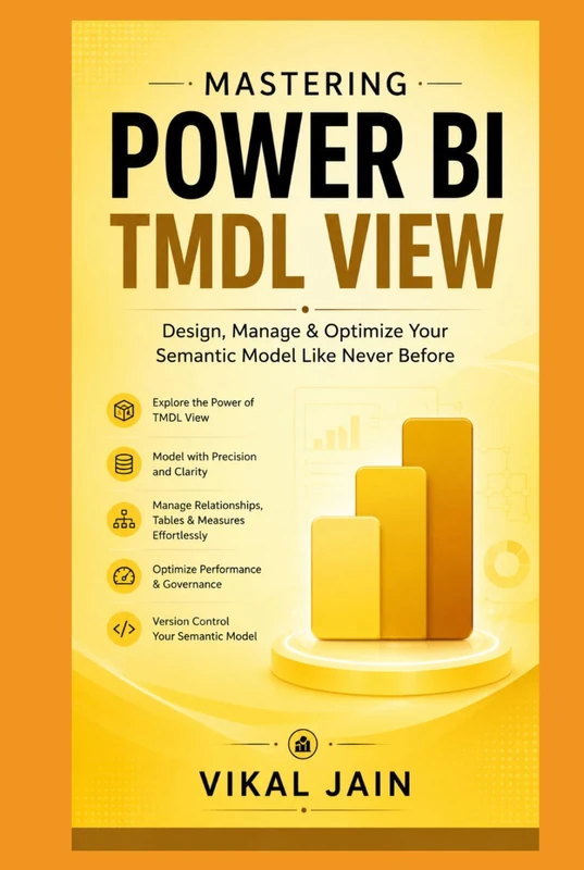 Mastering Power BI – TMDL View: The Complete Guide to Text-Based Power BI Development and Semantic Modeling