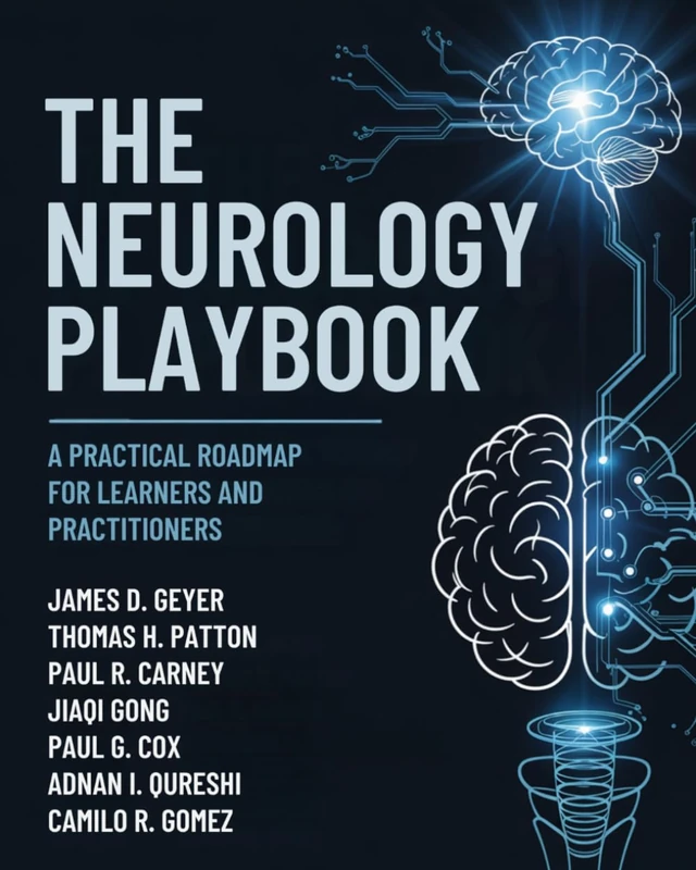 The Neurology Playbook - Practical Roadmap for Learners