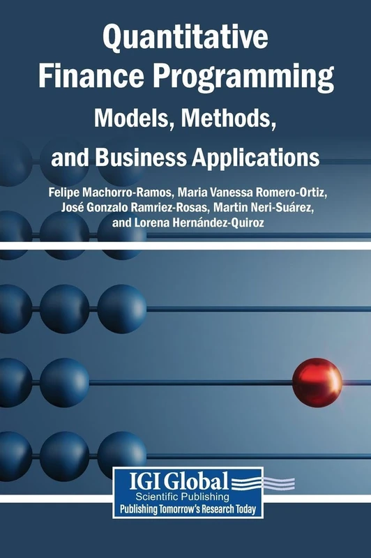 Quantitative Finance Programming: Models, Methods, and Business Applications