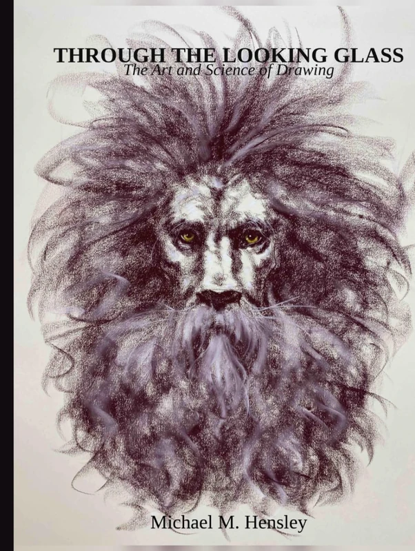 Through The Looking Glass: The Art and Science of Drawing