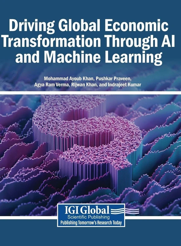 Driving Global Economic Transformation Through AI and Machine Learning