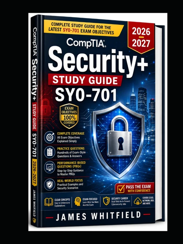 CompTIA Security+ Study Guide SY0-701 (2026–2027)