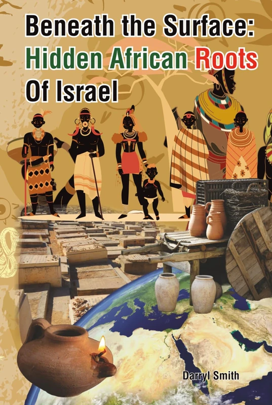 Beneath the Surface: Hidden Roots of Israel