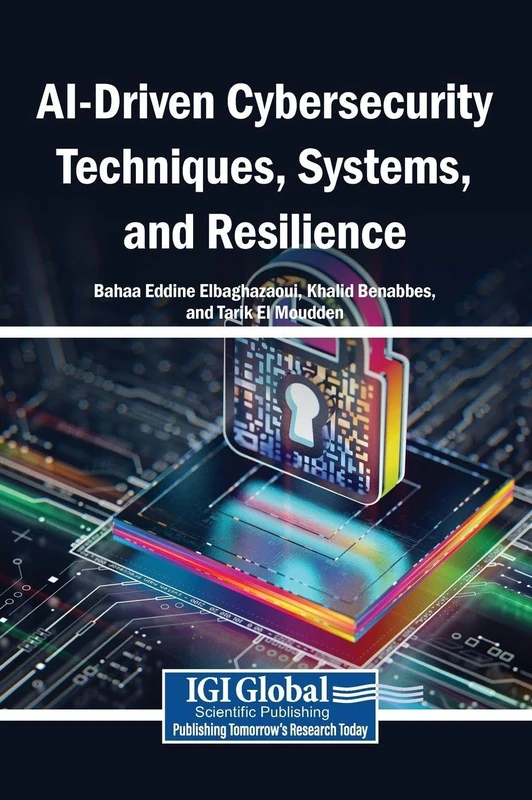 AI-Driven Cybersecurity Techniques, Systems, and Resilience