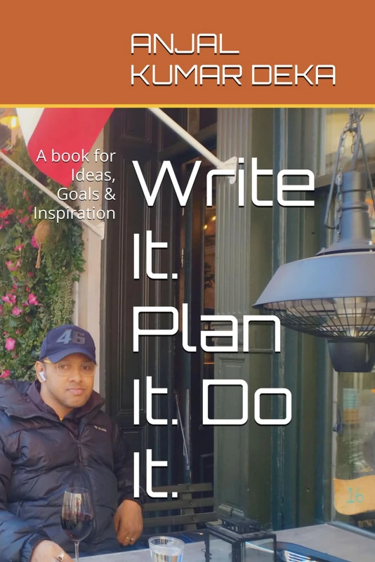 Write It. Plan It. Do It.: A book for Ideas, Goals & Inspiration