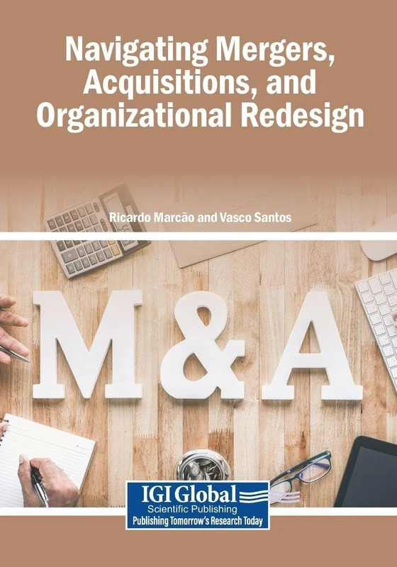 Navigating Mergers, Acquisitions, and Organizational Redesign