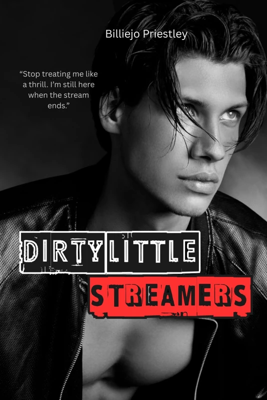 Dirty Little Streamers