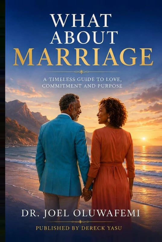 What About Marriage: A Timeless Guide to Love, Commitment and Purpose