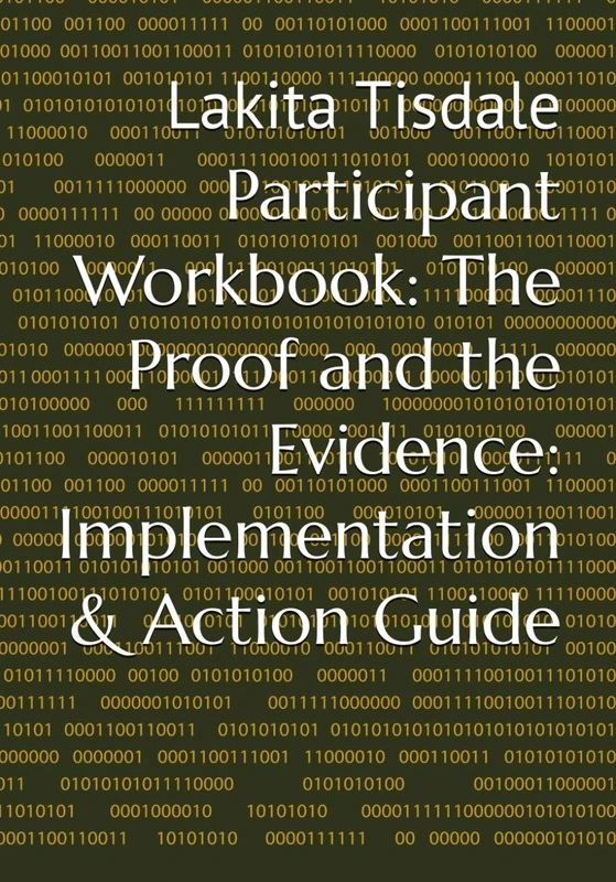 Participant Workbook: The Proof and the Evidence: Implementation & Action Guide (The Victory Lap Corporate Training Series)