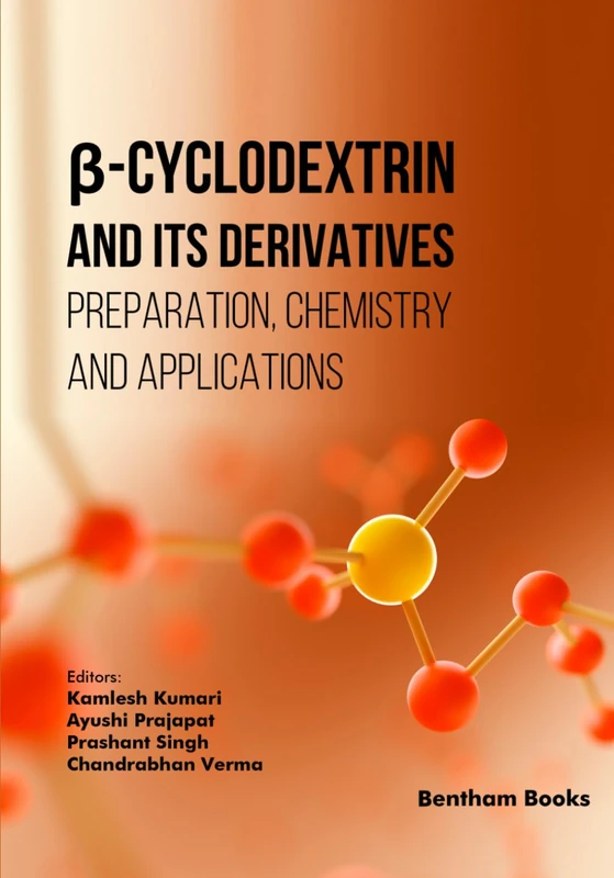 β-Cyclodextrin and Its Derivatives: Preparation, Chemistry, and Applications