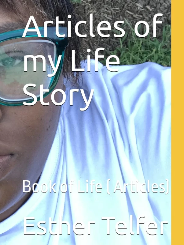 Articles of my Life Story: Book of Life ( Articles)