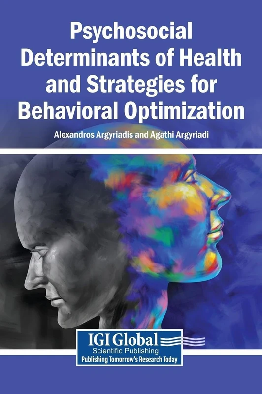 Psychosocial Determinants of Health and Strategies for Behavioral Optimization